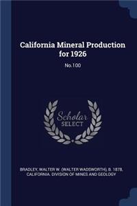 California Mineral Production for 1926