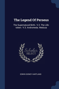 THE LEGEND OF PERSEUS: THE SUPERNATURAL