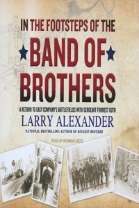 In the Footsteps of the Band of Brothers