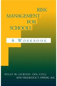 Risk Management for Schools