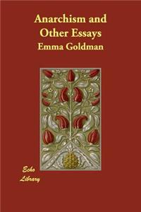 Anarchism and Other Essays