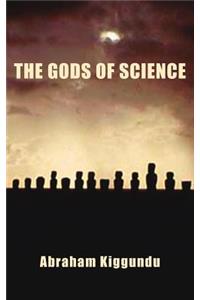 The Gods Of Science