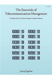 Essentials of Telecommunications Management