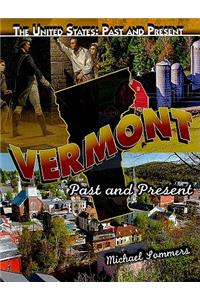 Vermont: Past and Present