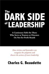 Dark Side of Leadership