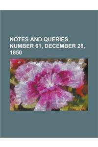 Notes and Queries, Number 61, December 28, 1850