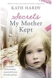 Secrets My Mother Kept