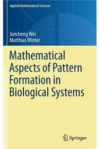 Mathematical Aspects of Pattern Formation in Biological Systems