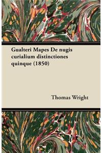 Gualteri Mapes De nugis curialium distinctiones quinque (1850)
