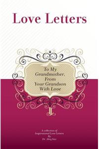 To My Grandmother, From Your Grandson With Love