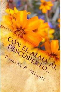 Con el alma al descubierto...