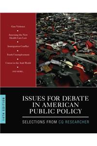 Issues for Debate in American Public Policy