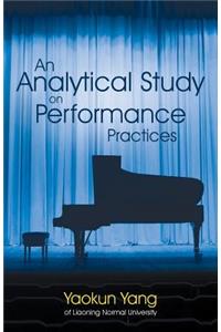 Analytical Study on Performance Practices