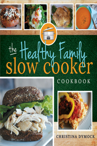 Healthy Family Slow Cooker