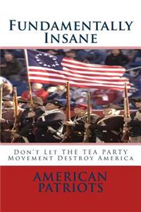 Fundamentally Insane