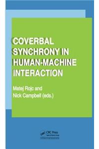 Coverbal Synchrony in Human-Machine Interaction