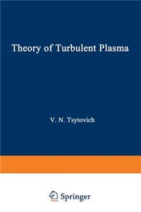 Theory of Turbulent Plasma