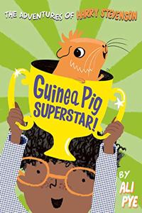 Guinea Pig Superstar!