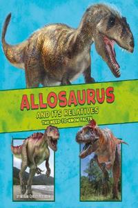 Allosaurus and Its Relatives