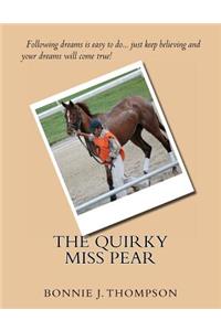 Quirky Miss Pear