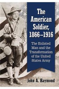 American Soldier, 1866-1916