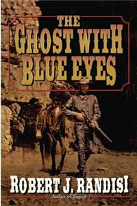 The Ghost with Blue Eyes