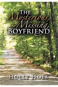Mysterious, Missing, Boyfriend