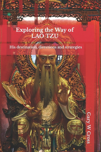 Exploring the Way of Lao Tzu