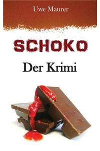 SCHOKO - Der Krimi