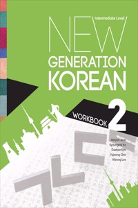 New Generation Korean Intermediate Workbook