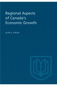 Regional Aspects of Canada's Economic Growth