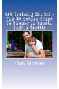SEO Training Manual - The 10 Golden Steps To Shower In Search Engine Traffic