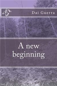 new beginning