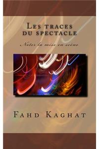Les traces du spectacle