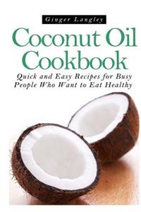 Coconut Oil Cookbook