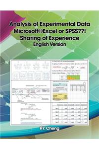 Analysis of Experimental Data Microsoft(R)Excel or SPSS ! Sharing of Experience English Version