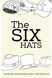 Six Hats of the Worship Leader