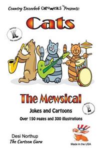 Cats -- The Mewsical -- Jokes and Cartoons