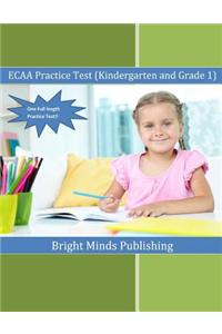 Ecaa Practice Test (Kindergarten & Grade 1)