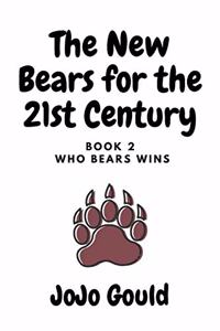 Who Bears Wins