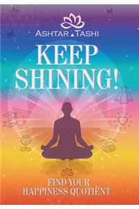 Keep Shining!