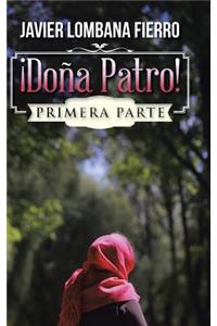 ¡Doña Patro!