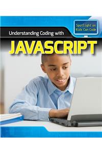 Understanding Coding with JavaScript