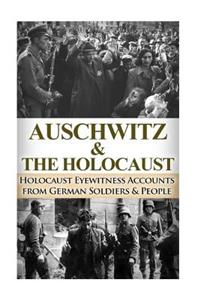 Auschwitz & The Holocaust