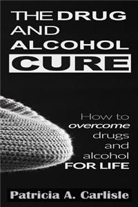 drug and alcohol cure