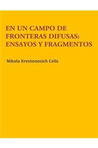 un campo de fronteras difusas