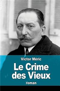 Le Crime des Vieux