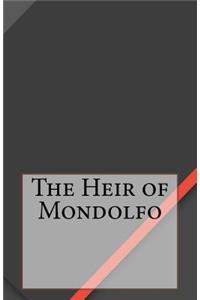 The Heir of Mondolfo