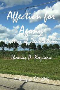 Affection for Agony: Poetry of Devolution