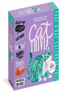 Cat Trivia Page-A-Day Calendar 2022: Cat Quotes, Cat Jokes, True or False, Owner's Tips, Famous Cats, Know Your Breeds, and More!